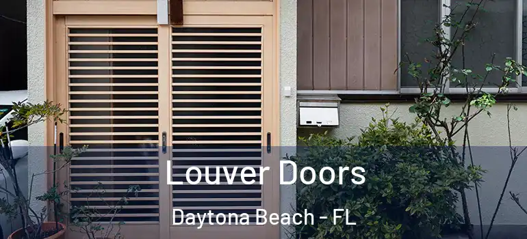  Louver Doors Daytona Beach - FL