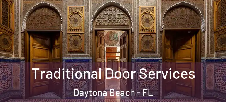  Traditional Door Services Daytona Beach - FL