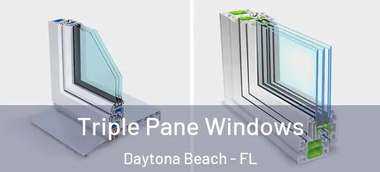  Triple Pane Windows Daytona Beach - FL